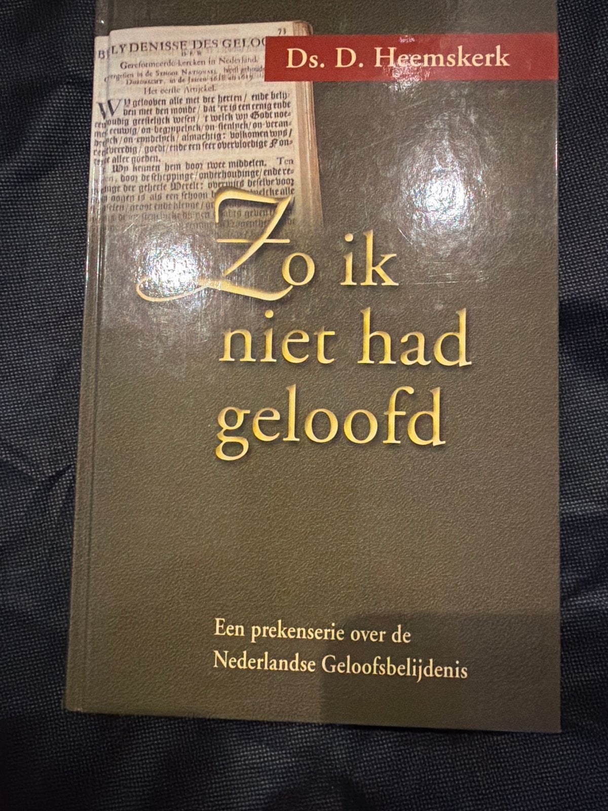 Zo ik niet had geloofd - D. Heemskerk, Ophalen of Verzenden, Zo goed als nieuw, Christendom | Protestants