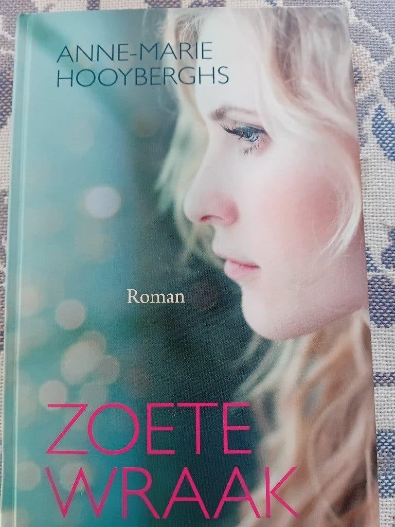 Anne-Marie Hooyberghs- Zoete Wraak, Boeken, Ophalen of Verzenden, Zo goed als nieuw, Noord-Brabant