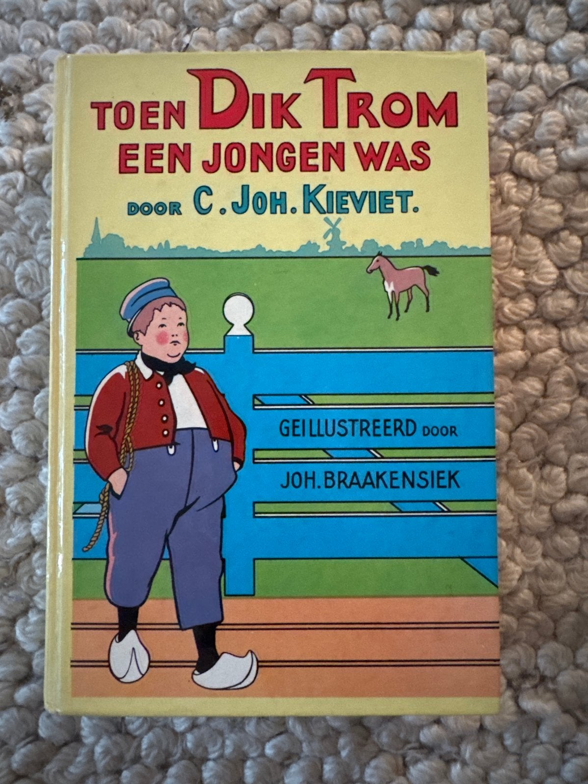 Toen Dik Trom een jongen was - C. Joh. Kieviet / Braakensiek, Ophalen of Verzenden, Gelezen, Fictie algemeen