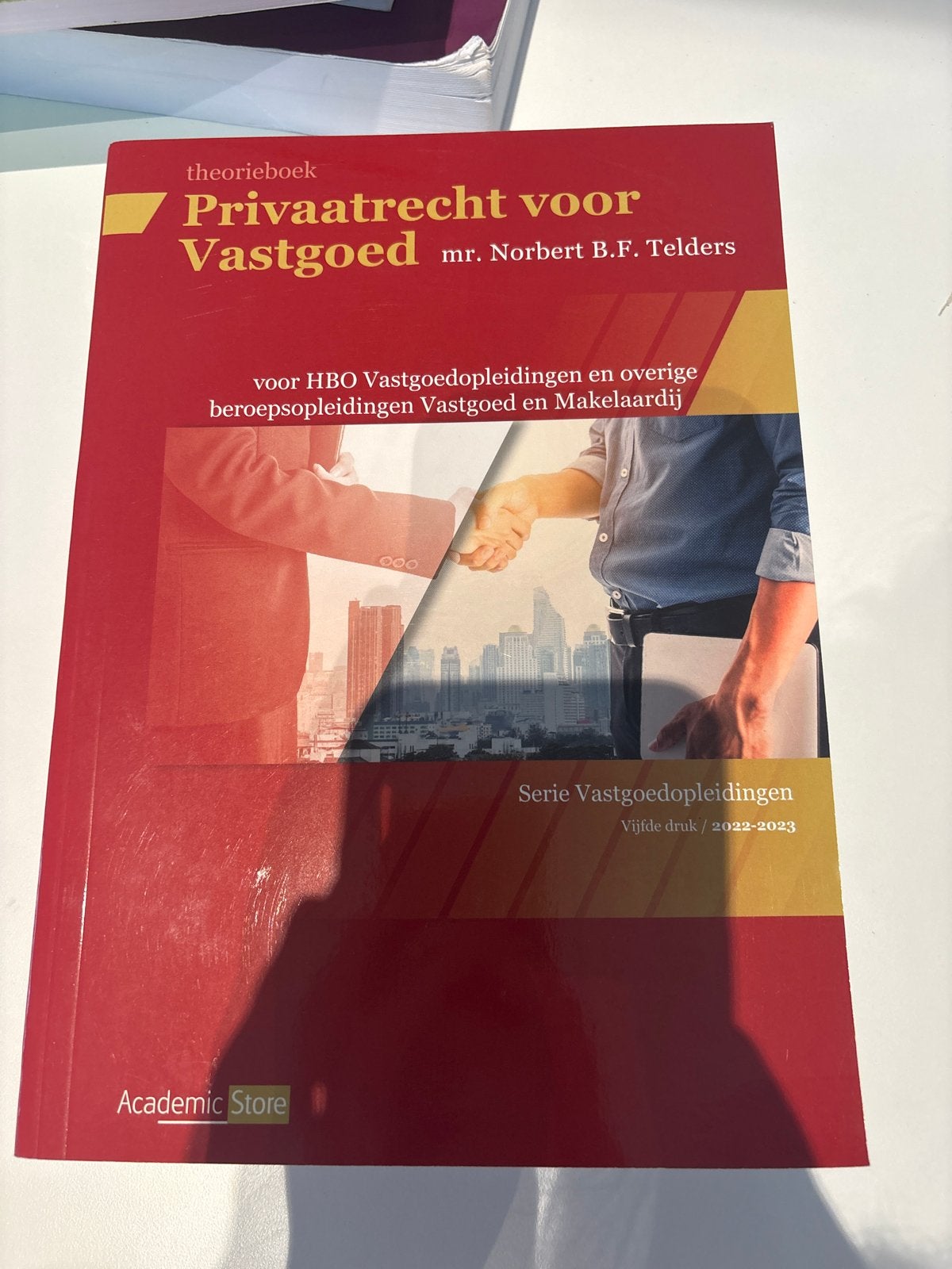 Privaatrecht voor Vastgoed - HBO Vastgoedopleidingen, Ophalen of Verzenden, Gamma, Zo goed als nieuw, HBO