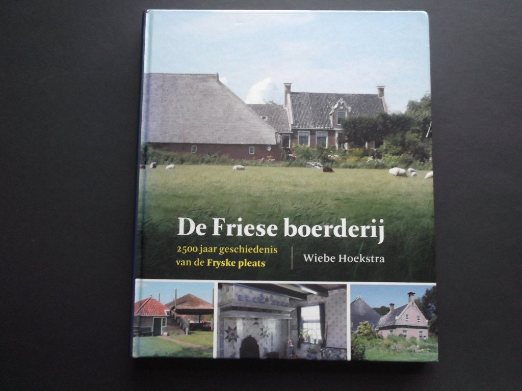 De Friese boerderij. Sondel Garijp Jelsum Hallum Firdgum etc, 20e eeuw of later, Verzenden, Zo goed als nieuw, Zie beschrijving