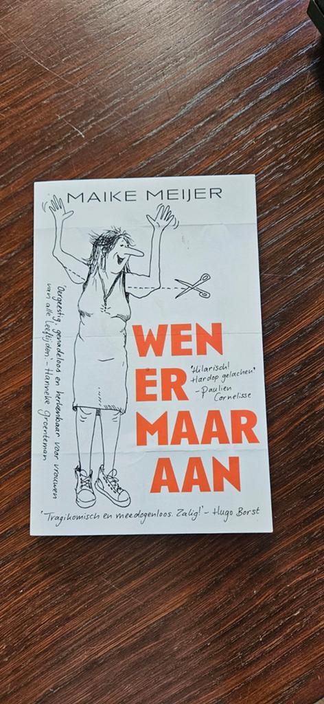 maaike Meijer Wen er maar aan, Ophalen of Verzenden, Zo goed als nieuw, Verhalen