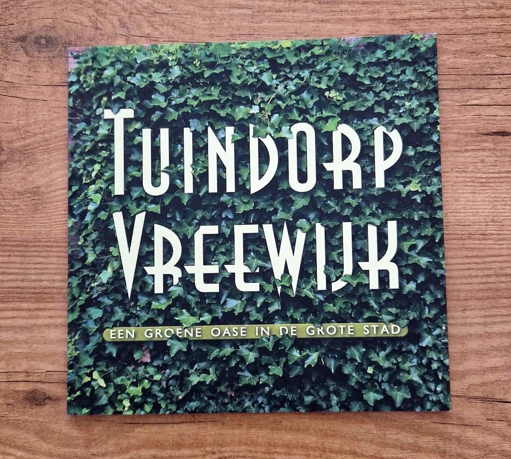 Tuindorp Vreewijk; een groene oase in de grote stad, Boeken, 20e eeuw of later, Ophalen of Verzenden, Zo goed als nieuw, J.Oudenaarden