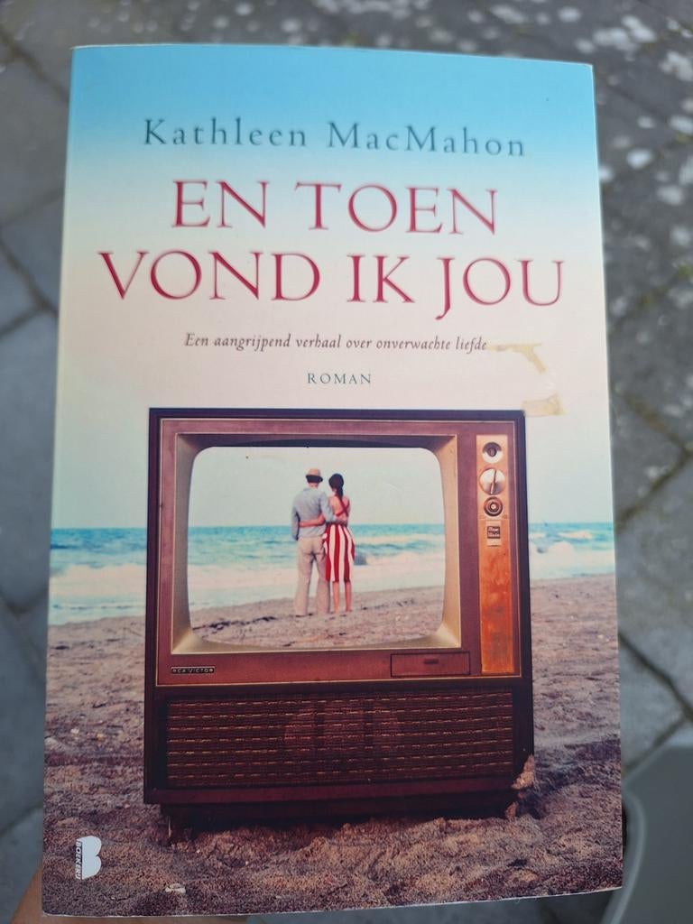 Kathleen MacMahon - En toen vond ik jou, Ophalen, Zo goed als nieuw, Kathleen MacMahon