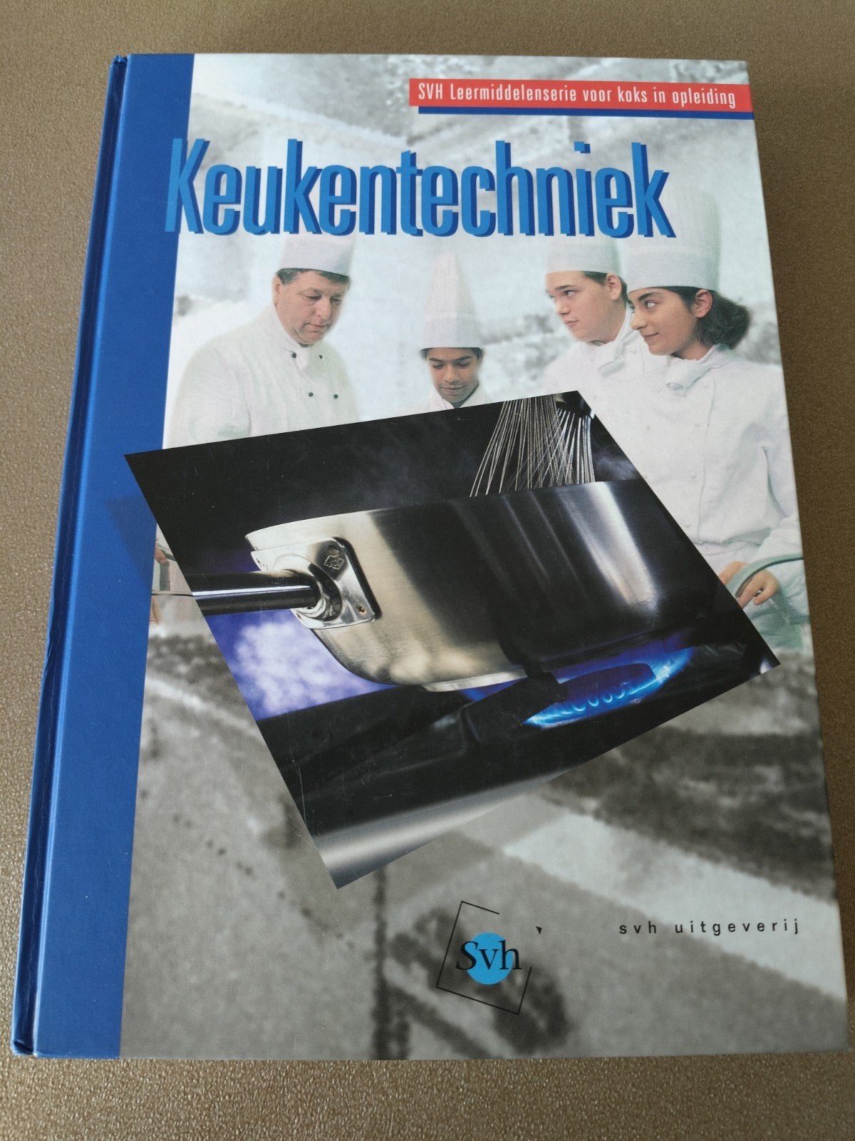 Keukentechniek SVH Leermiddelen voor koks in opleiding, Boeken, Verzenden, Beta, Nieuw