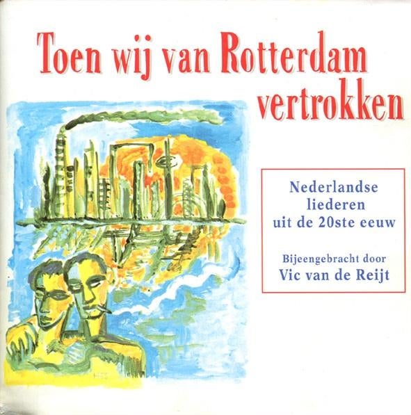 Vic van de Reijt - Toen Wij van Rotterdam Vertrokken 3CD, Cd's en Dvd's, Cd's | Nederlandstalig, Zo goed als nieuw, Levenslied of Smartlap
