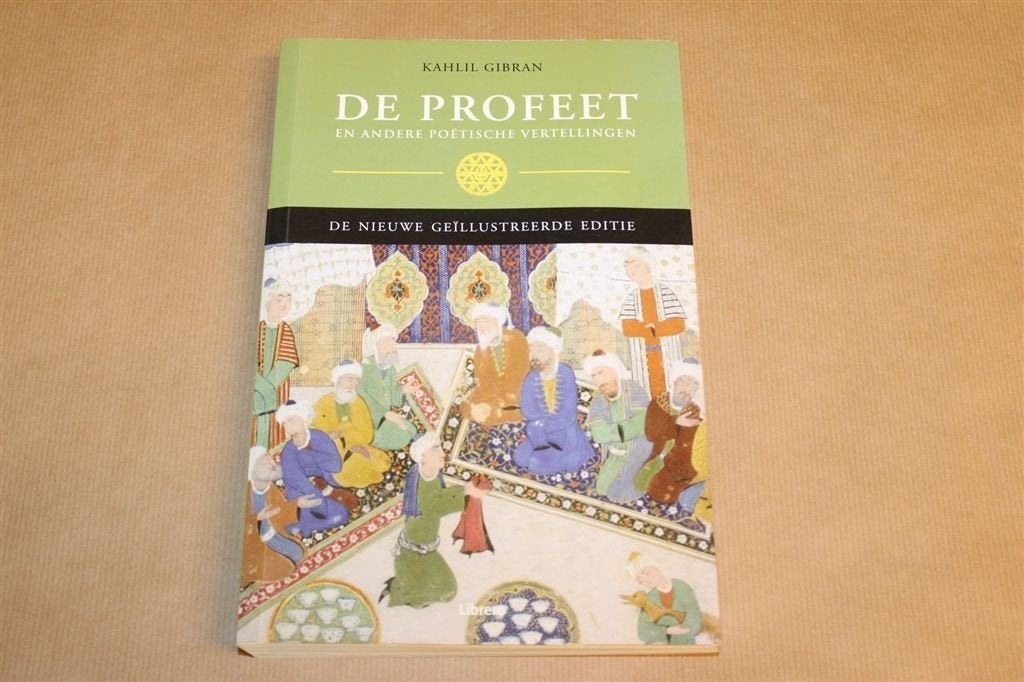 De Profeet — Kahlil Gibran, Nieuwe Geïllustreerde Editie, Ophalen of Verzenden, Gelezen, Overige onderwerpen, Achtergrond en Informatie