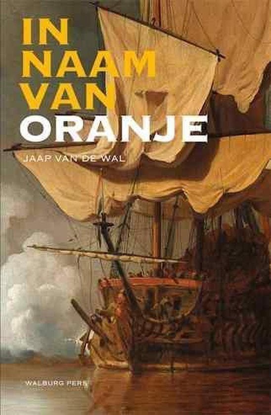 In naam van Oranje - Jaap van de Wal, Ophalen of Verzenden, Zo goed als nieuw