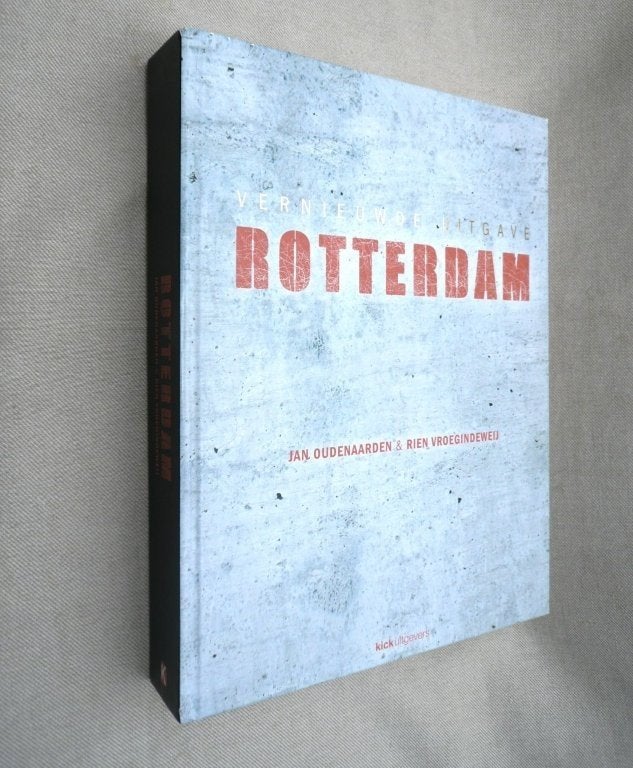 Rotterdam het finale boek. Oudenaarden / Vroegindeweij. 2021, Boeken, Ophalen of Verzenden, 20e eeuw of later, Zo goed als nieuw