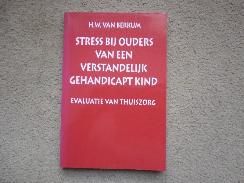 Stress bij ouders van een verstandelijk gehandicapt kind, Ophalen of Verzenden, Zo goed als nieuw