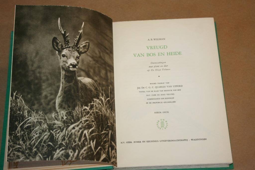 Vreugd van Bos en Heide - Plant Dier Hoge Veluwe - 1954, Ophalen of Verzenden, Gelezen, Natuur algemeen