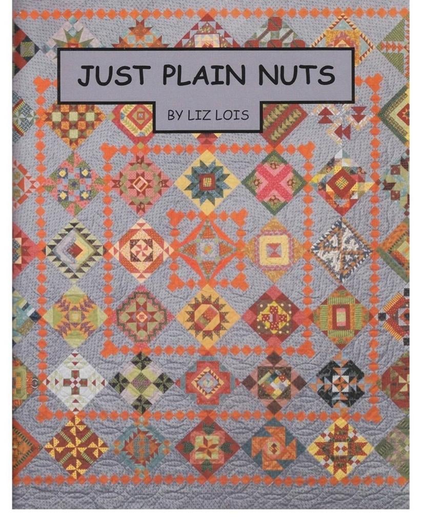 Te koop gevraagd quiltboek:  Just Plain Nuts, Boeken, Ophalen of Verzenden, Borduren en Naaien