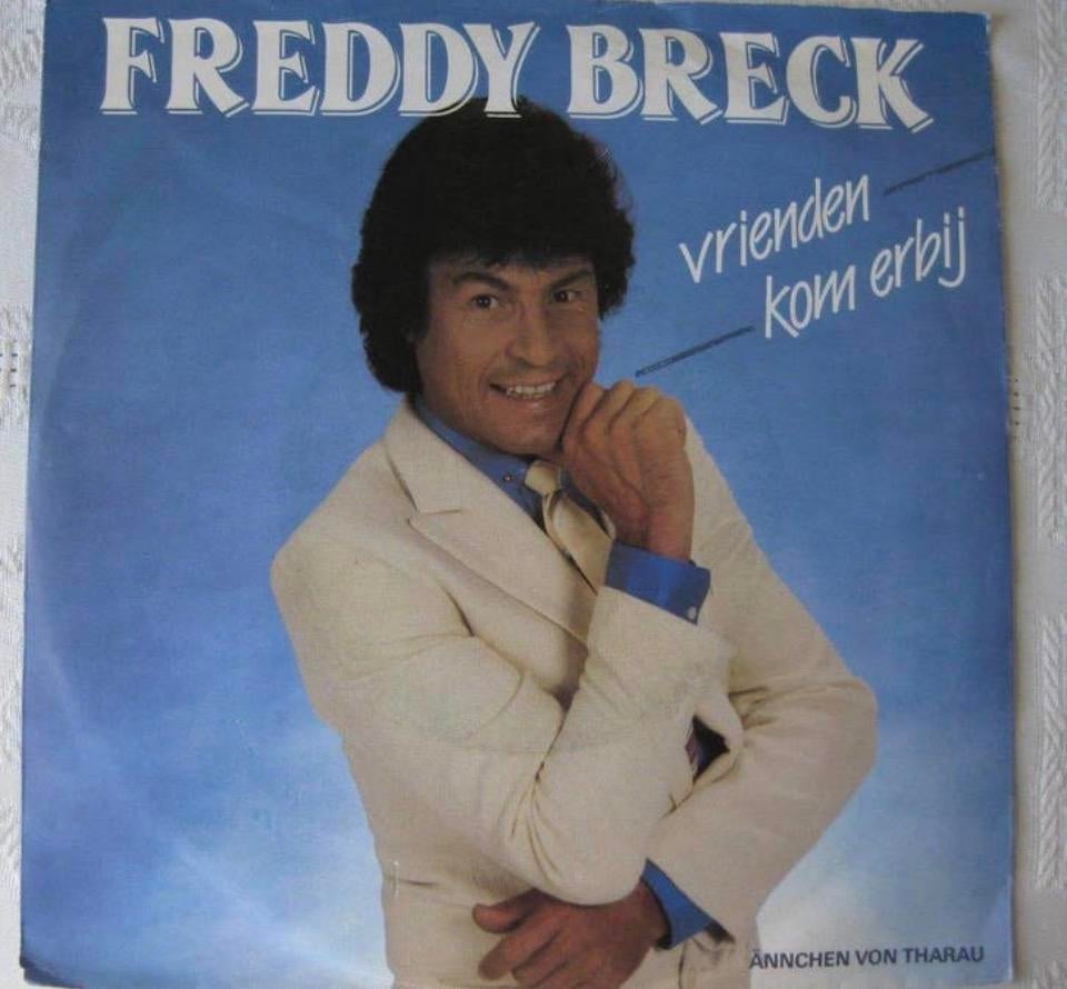 Vinyl Singeltje Freddy Breck Vrienden kom erbij 1985 ., Ophalen of Verzenden, Zo goed als nieuw, Nederlandstalig