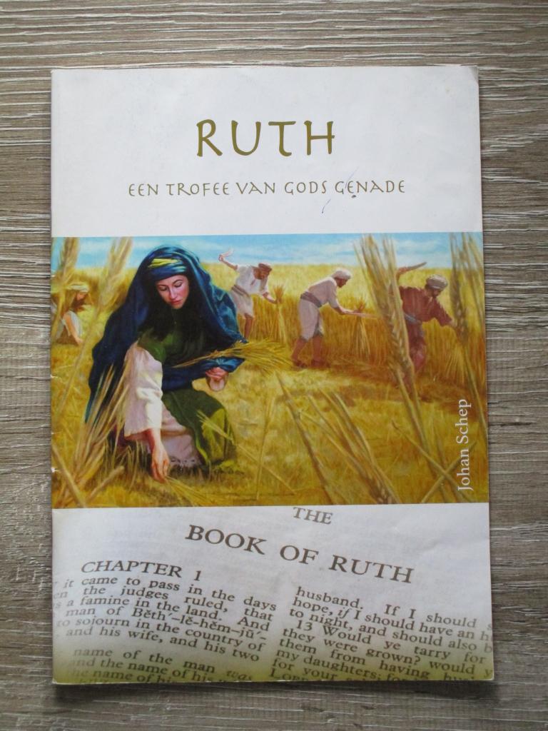 Ruth een trofee van Gods genade - Johan Schep, Boeken, Ophalen of Verzenden, Gelezen
