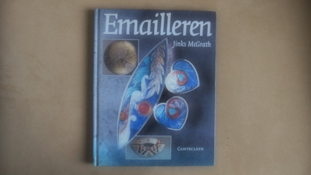 Emailleren - Cantecleer - hardcover, Ophalen of Verzenden, Zo goed als nieuw, Overige onderwerpen, Jinks McGrath