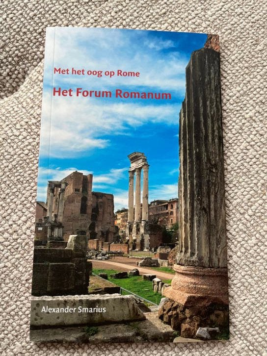 Het Forum Romanum - Met het oog op Rome, Ophalen of Verzenden, 20e eeuw of later, Zo goed als nieuw