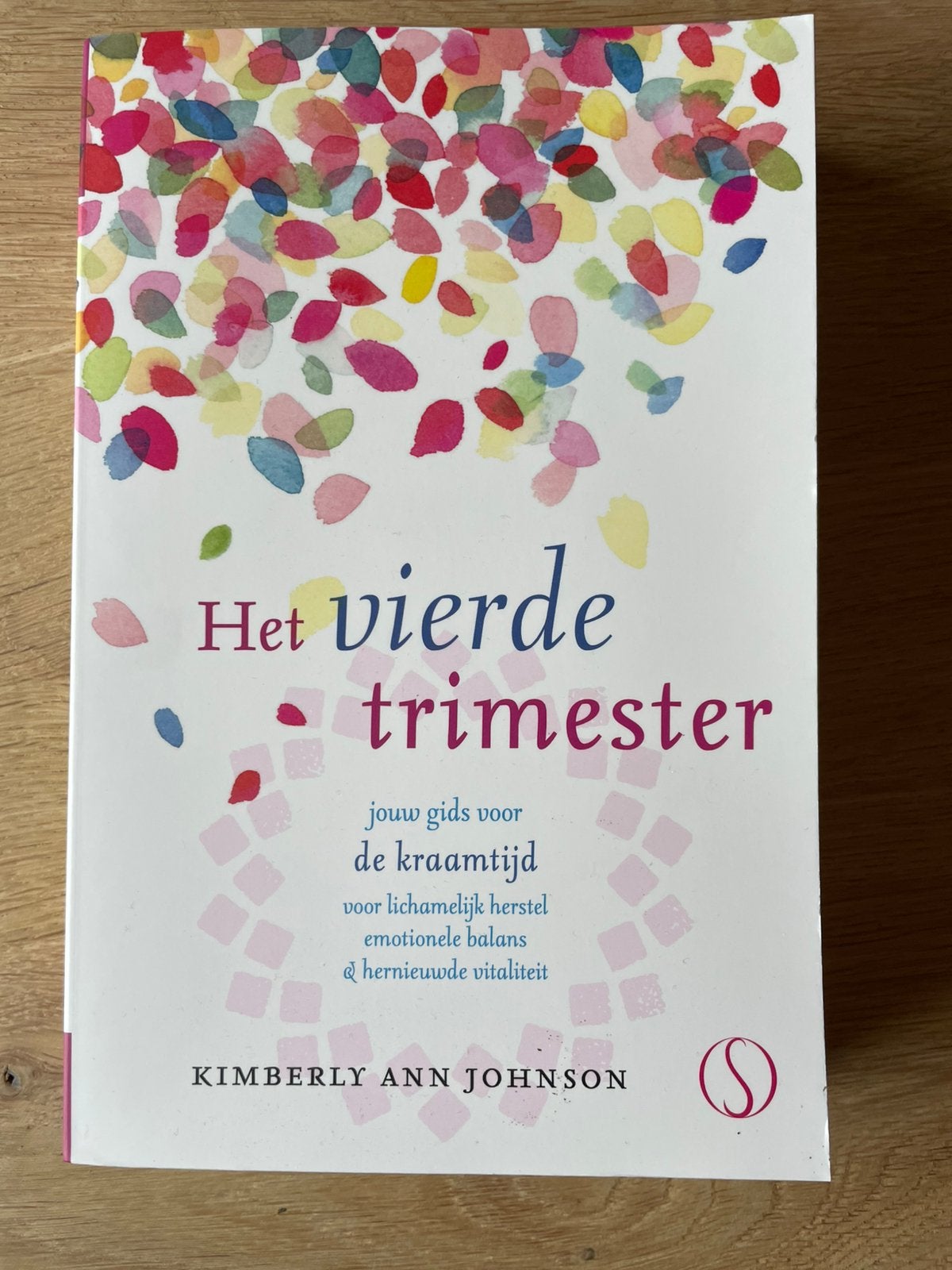 Kimberly Ann Johnson - Het vierde trimester, Zwangerschap en Bevalling, Kimberly Ann Johnson, Nieuw, Ophalen of Verzenden