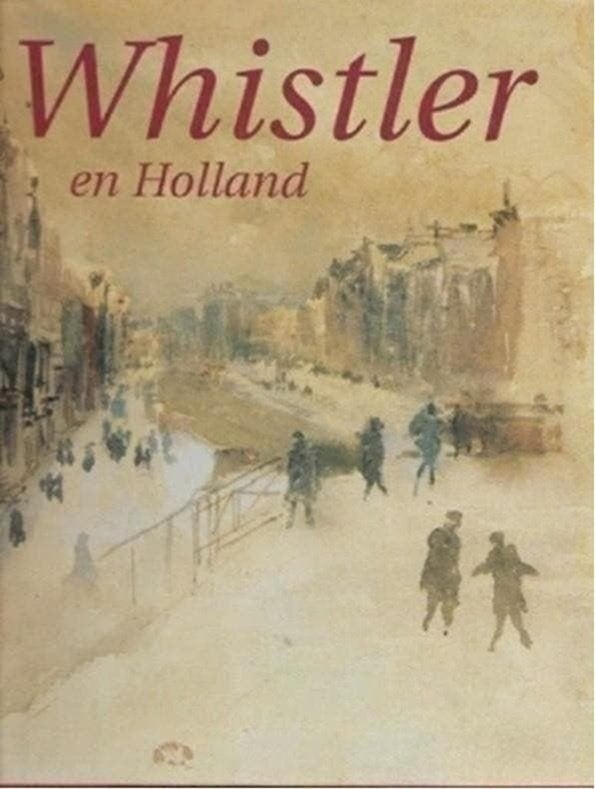 Whistler en Holland, Ophalen of Verzenden, Zo goed als nieuw, Schilder- en Tekenkunst