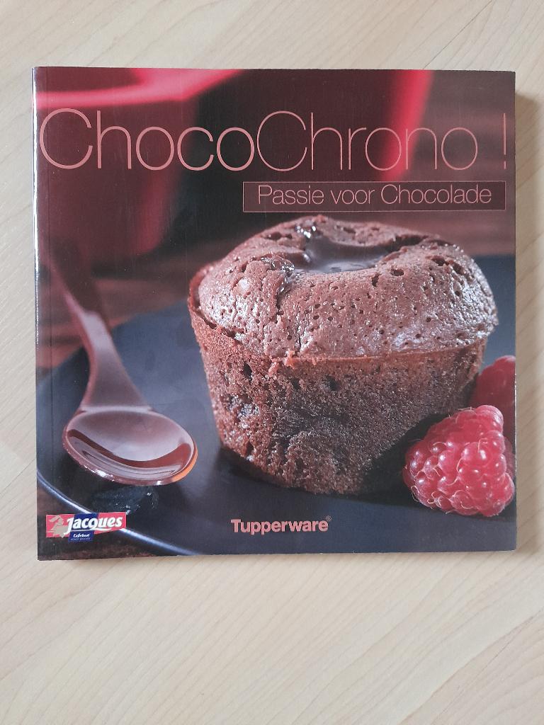 CHOCOCHRONO! Tupperware in het frans en Nederlands PASSIE, Boeken, Kookboeken, Ophalen of Verzenden, Gelezen, Frankrijk
