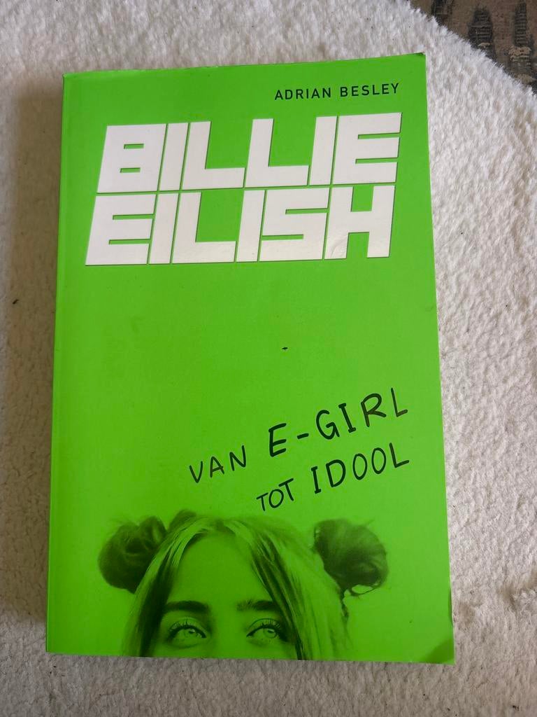 Billie Eilish: Van E-Girl tot Idool - Biografie, Boeken, Ophalen of Verzenden, Zo goed als nieuw, Europa overig