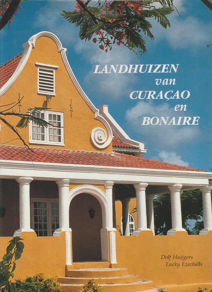 Landhuizen van Curaçao en Bonaire, Verzenden, Zo goed als nieuw, Architecten