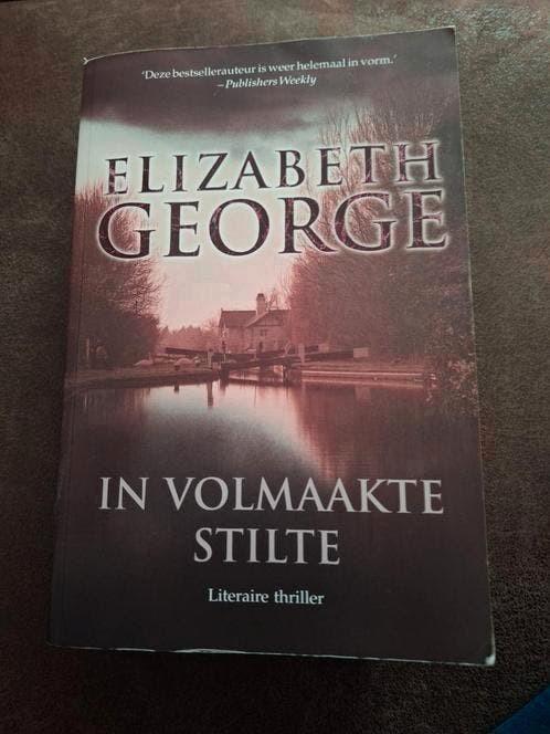 In volmaakte stilte - Elizabeth George (Literaire thriller), Ophalen of Verzenden, Gelezen, Elizabeth George