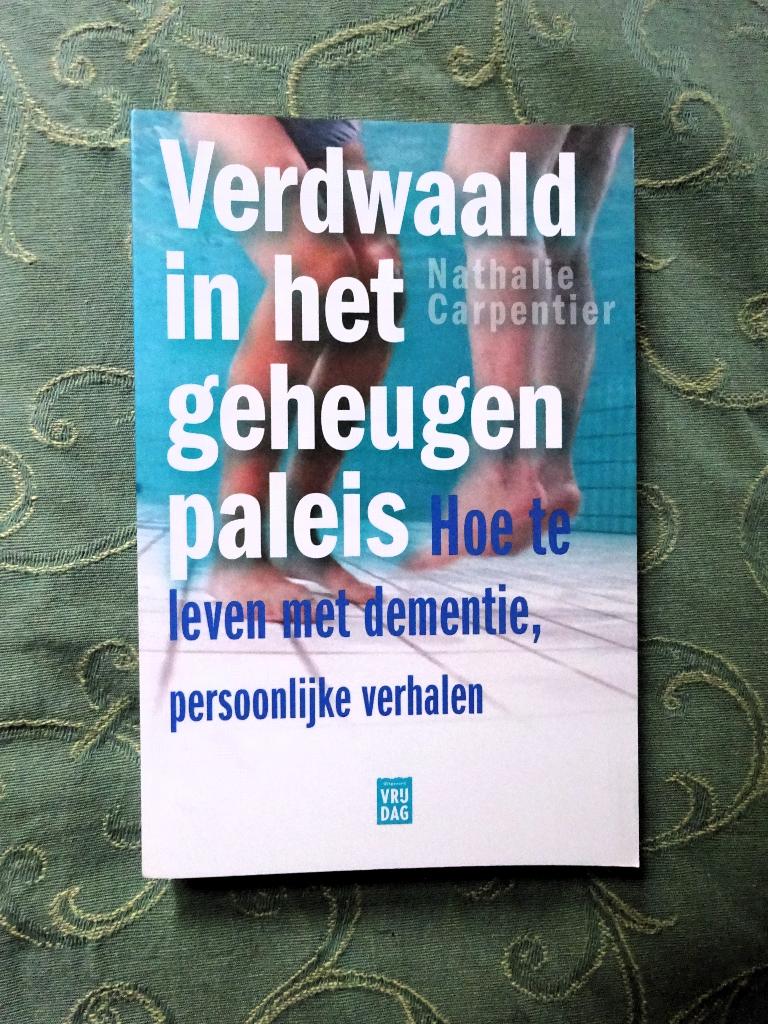 Verdwaald in het geheugenpaleis * hoe te leven met dementie, Verzenden, Gelezen