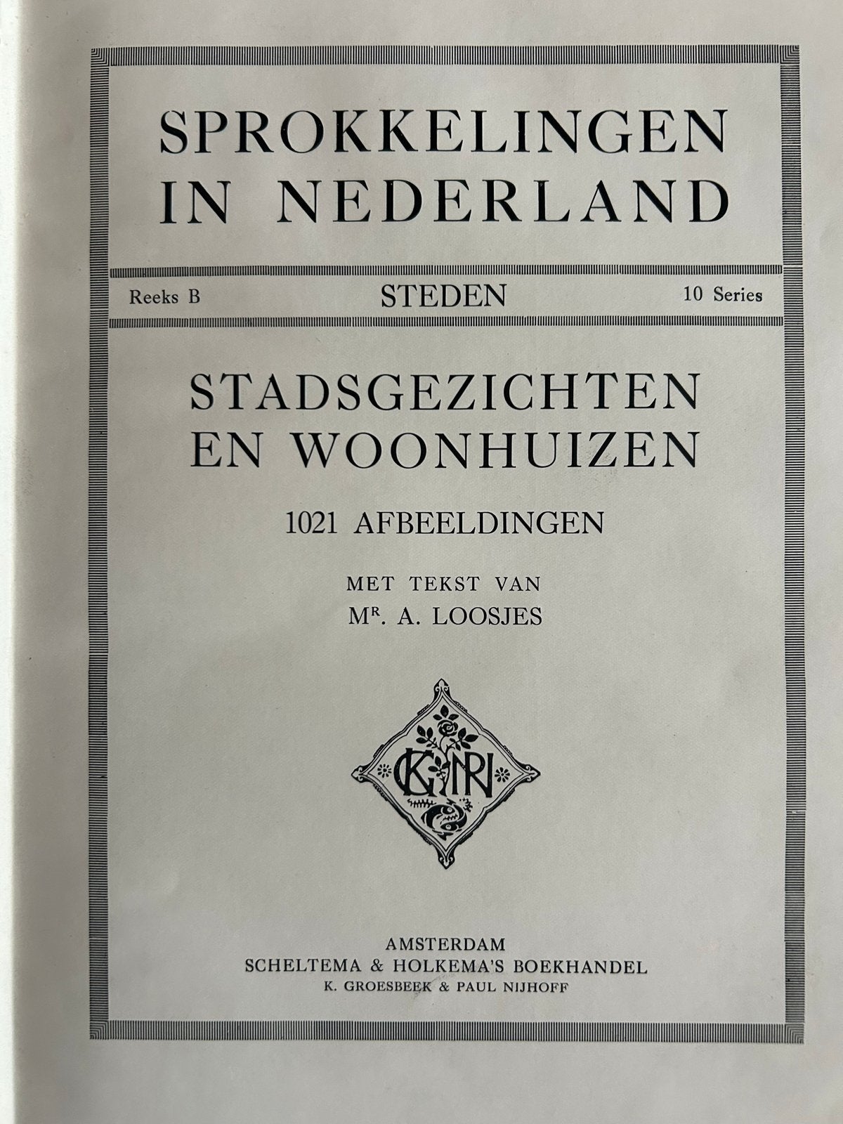Sprokkelingen in Nederland: Stadsgezichten en Woonhuizen, Boeken, Ophalen of Verzenden, 20e eeuw of later, Gelezen