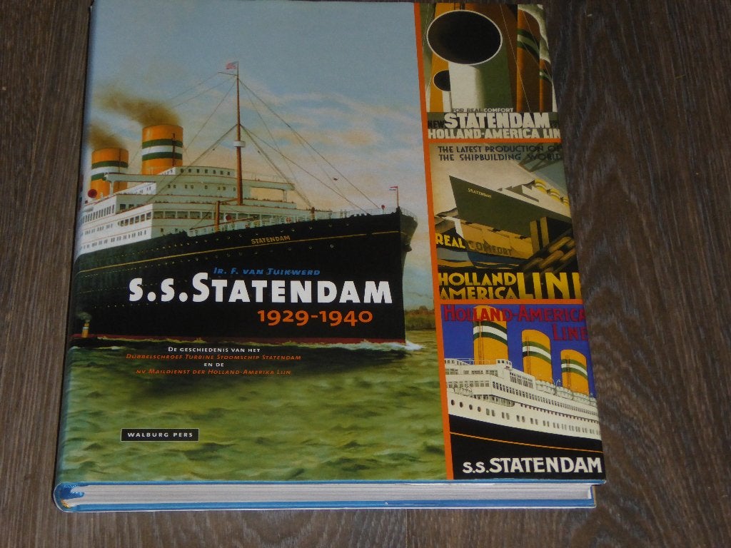 Ir. F. van Tuikwerd - S.S. STATENDAM 1929 - 1940, Ophalen of Verzenden, Zo goed als nieuw, Ir. F. van Tuikwerd