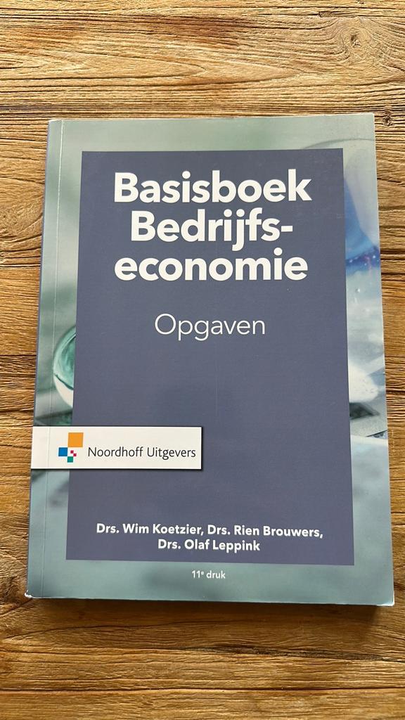 Basisboek Bedrijfseconomie Opgaven - 11e druk, Boeken, Ophalen of Verzenden, Olaf Leppink; Wim Koetzier; Rien Brouwers, Management