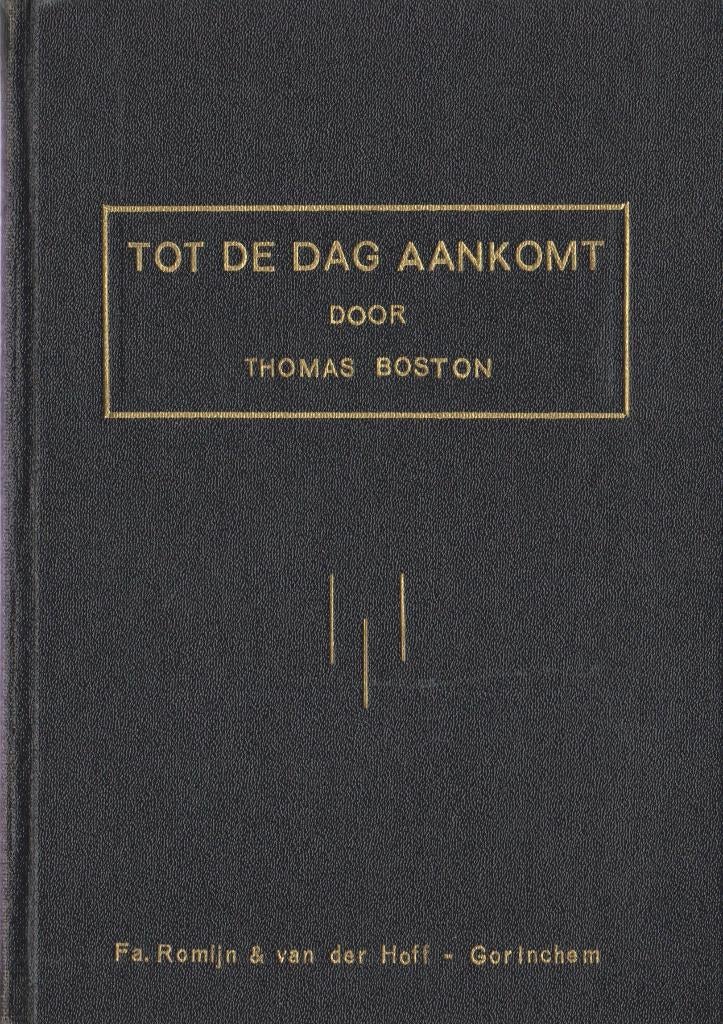 THOMAS BOSTON - TOT DE DAG AANKOMT, Boeken, Ophalen of Verzenden