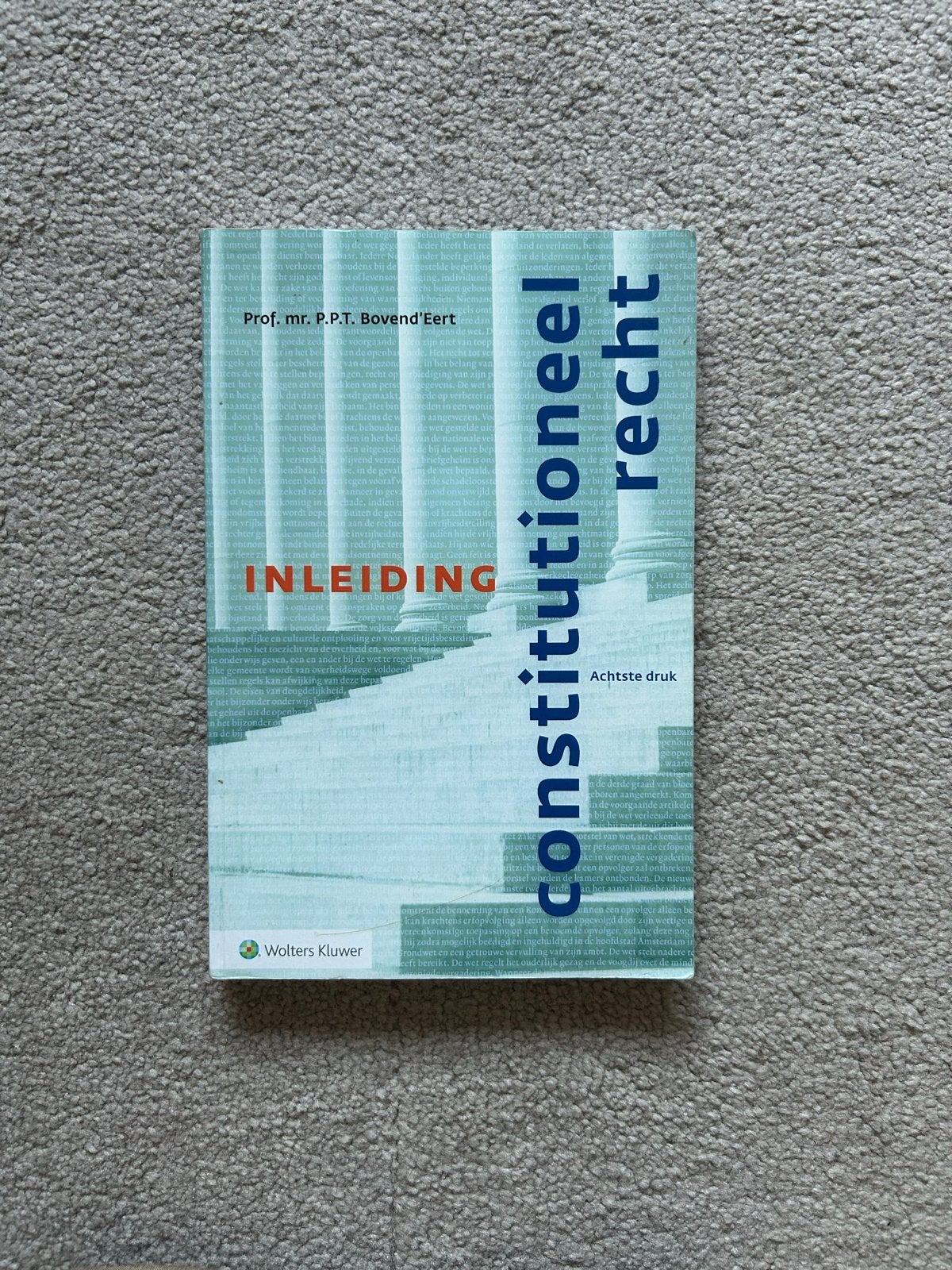 Inleiding Constitutioneel Recht - Prof. mr. P.P.T. Bovend'Ee, Ophalen of Verzenden, Gamma, Nieuw, WO