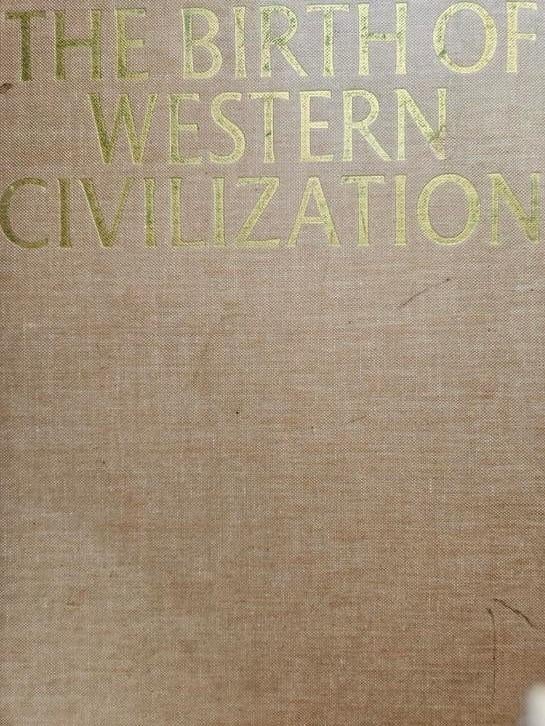 The birth of Western Civilization - Greece & Rome (1964), Michael Grant (redacteur), Europa, Ophalen of Verzenden, 20e eeuw of later