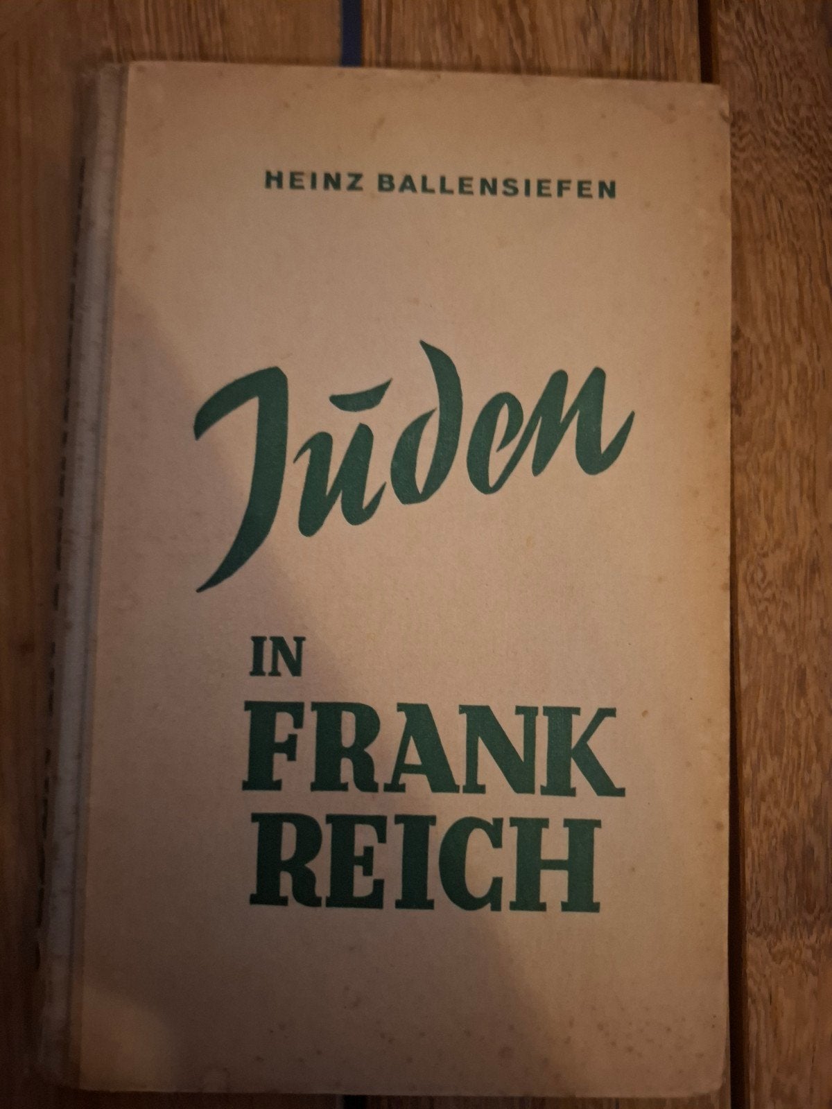Juden in Frankreich – Heinz Ballensiefen, Ophalen of Verzenden, Duitsland, Boek of Tijdschrift