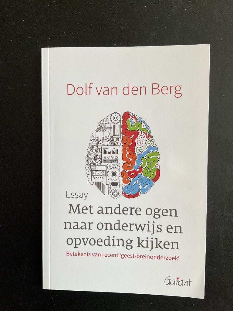 Met andere ogen naar onderwijs en opvoeding kijken, R. van den Berg, Nieuw, Gamma, HBO