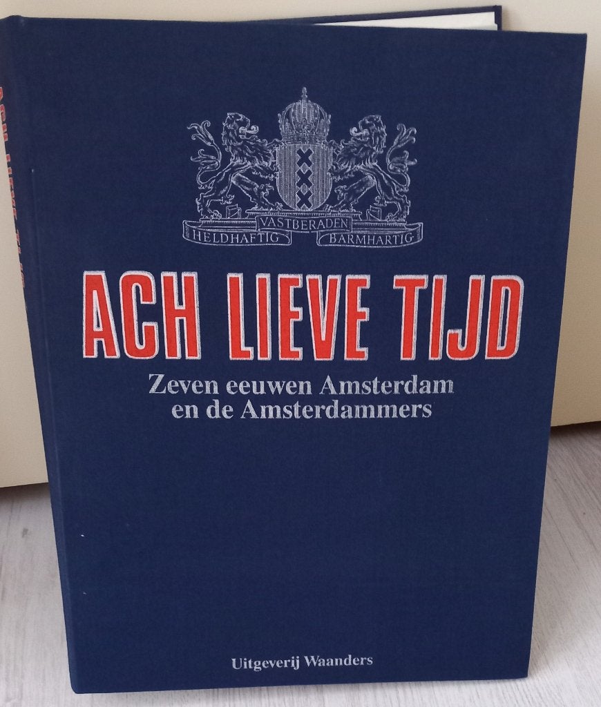 Zeven eeuwen Amsterdam en Amsterdammers, Ophalen, 14e eeuw of eerder, Diverse auteurs, Zo goed als nieuw