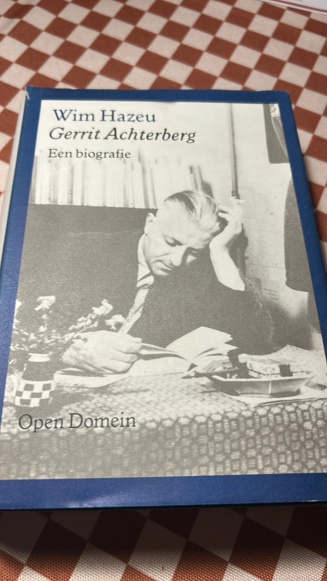 Wim Hazeu Gerrit Achterberg: Een biografie, Ophalen of Verzenden, Gelezen, Overige