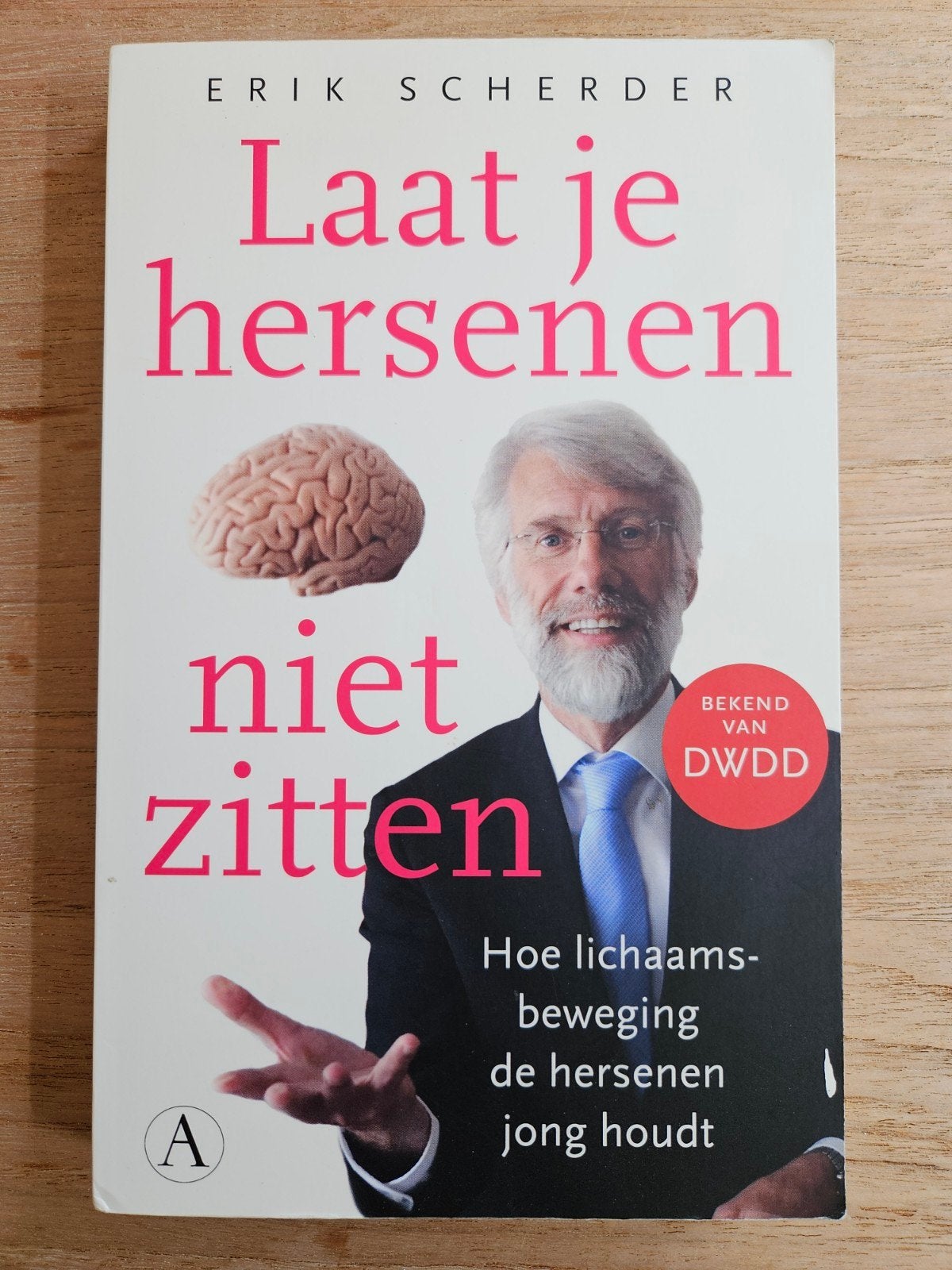 Erik Scherder - Laat je hersenen niet zitten, Ophalen of Verzenden, Zo goed als nieuw, Erik Scherder