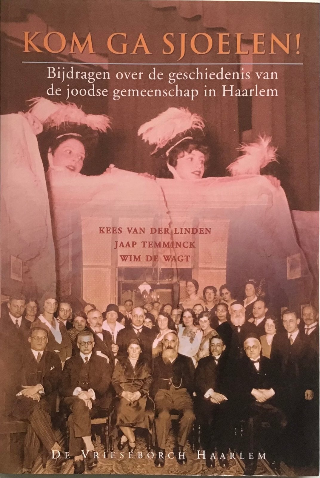 Kom Ga Sjoelen! Geschiedenis Joodse Gemeenschap Haarlem, Ophalen of Verzenden, 20e eeuw of later, Zo goed als nieuw