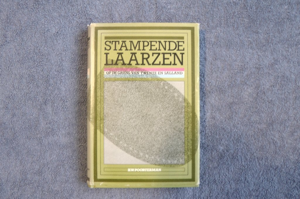 Stampende laarzen (Op de grens van Twente en Salland), Boeken, H.W. Poorterman, Ophalen of Verzenden, Landmacht, Tweede Wereldoorlog