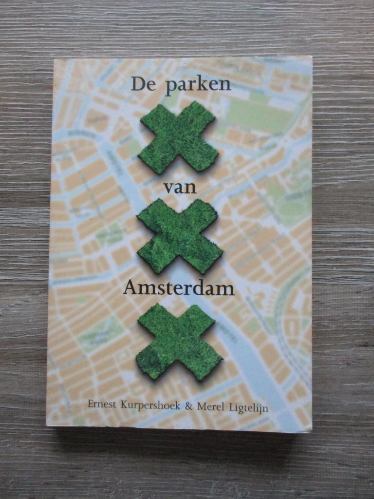 De parken van Amsterdam - Ernest Kurpershoek & Merel Ligte, Ophalen of Verzenden, Gelezen