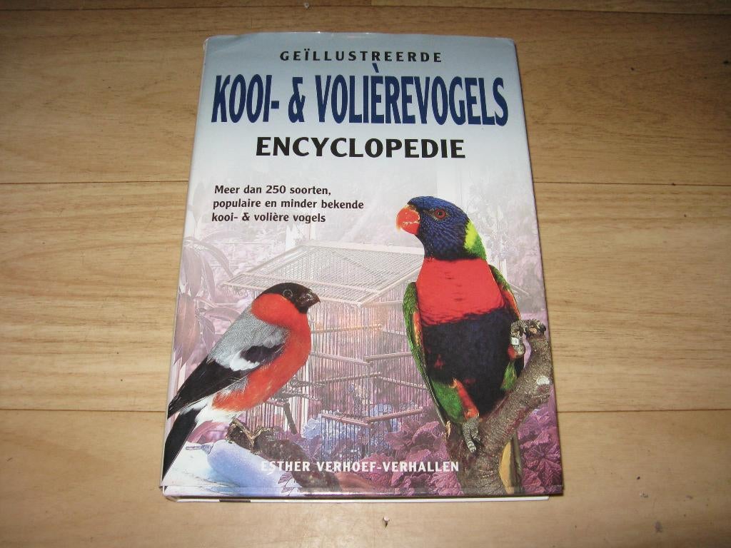 Geillustreerde Kooi-& Volierevogels encyclopedie, Boeken, Ophalen of Verzenden, Zo goed als nieuw, Vogels