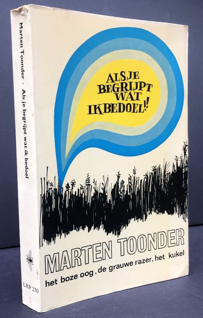 Toonder, Marten - Als je begrijpt wat ik bedoel (1968), Boeken, Stripboeken, Zo goed als nieuw, Eén stripboek, Ophalen of Verzenden