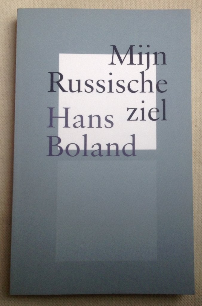 Mijn Russische Ziel  Hans Boland, Gelezen, Hans Boland, Verzenden, Europa