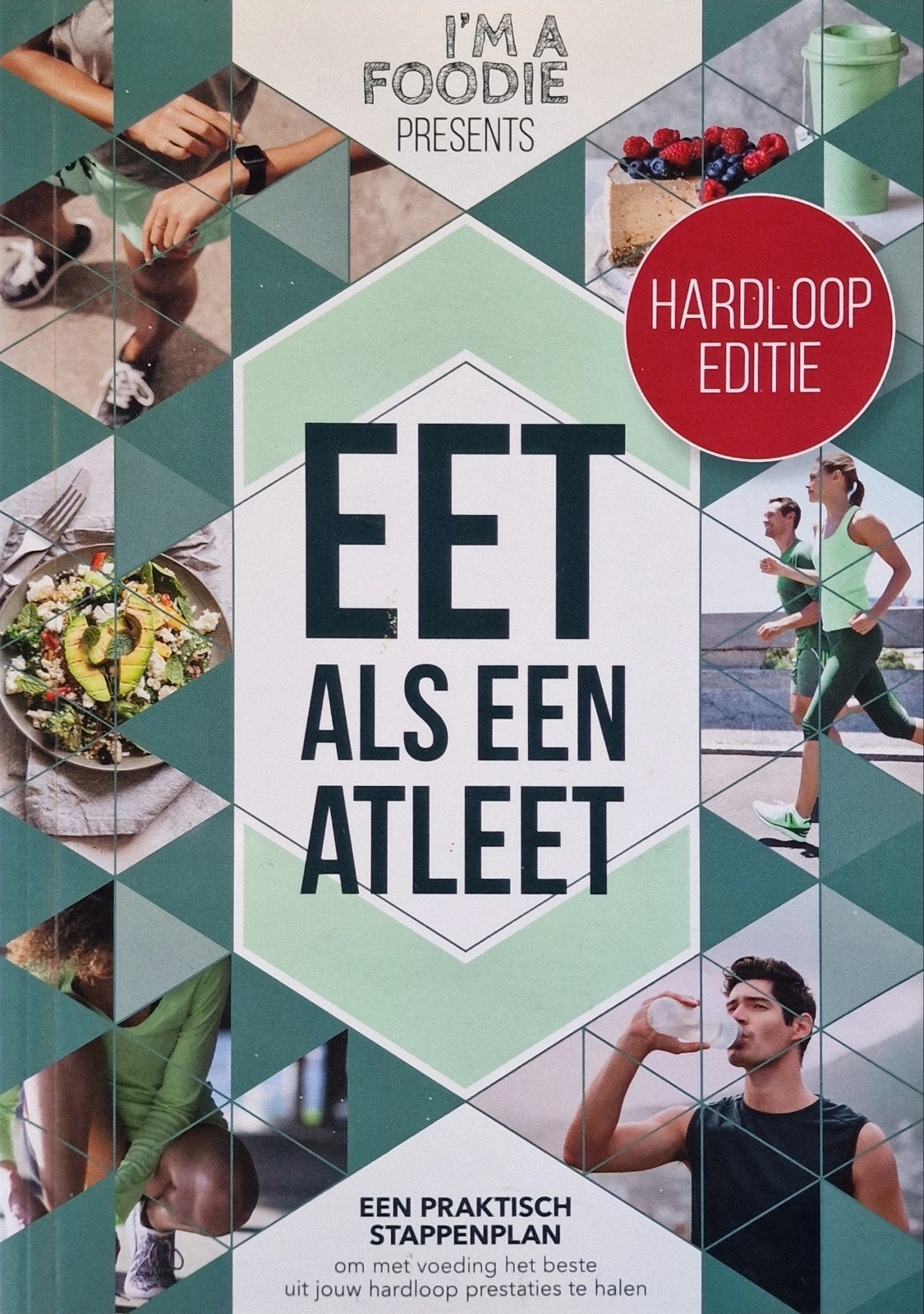 Eet als een Atleet - Hardloop Editie, Ophalen of Verzenden, Zo goed als nieuw, Dieet en Voeding, Vera Wisse en Titia van der Stelt