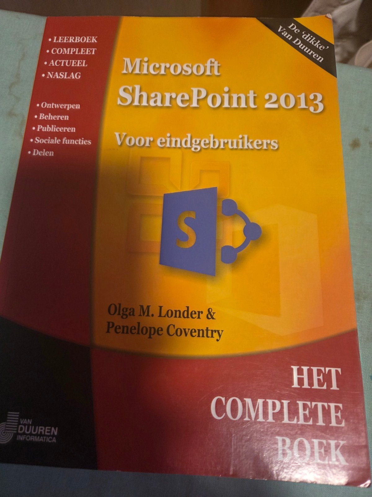 Microsoft SharePoint 2013 voor eindgebruikers, Boeken, Informatica en Computer, Ophalen of Verzenden, Zo goed als nieuw, Software