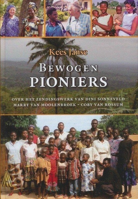 Bewogen pioniers Kees Janse 9033124521, Ophalen of Verzenden, Zo goed als nieuw, Kees Janse, Christendom | Protestants