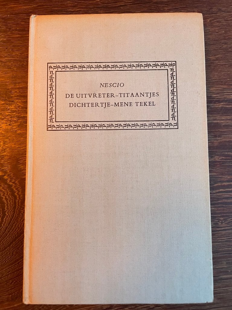 NESCIO - De uitvreter, Titaantjes, Dichtertje, Mene Tekel, Boeken, Ophalen of Verzenden, Gelezen