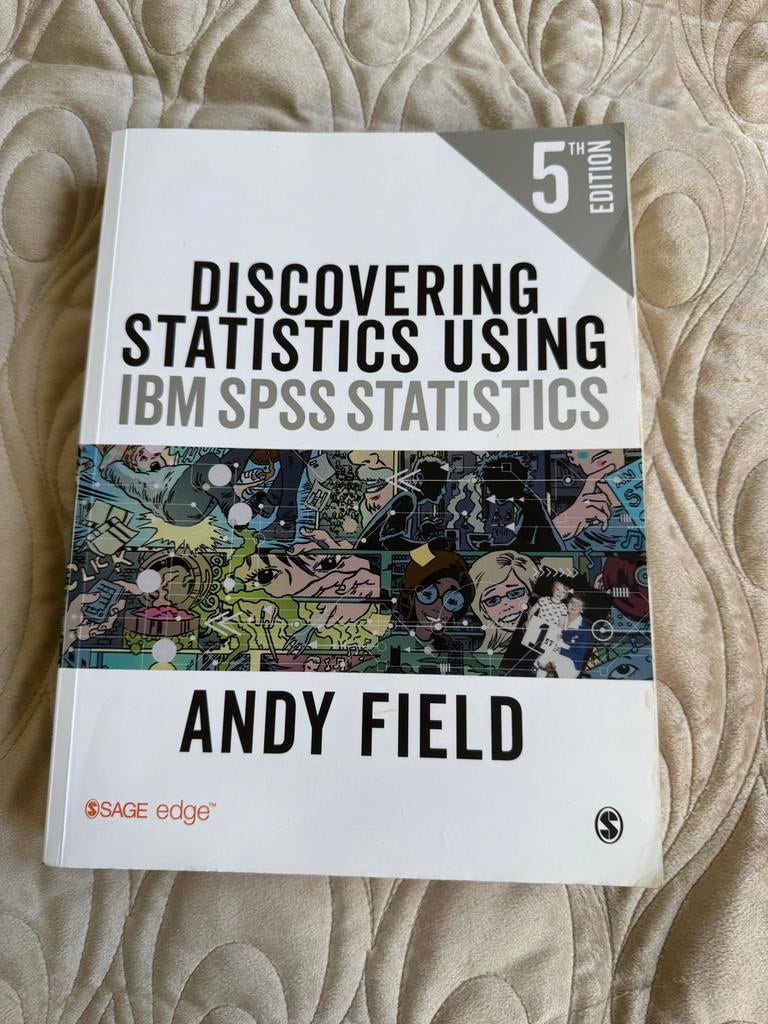 Discovering Statistics Using IBM SPSS Statistics - 5th Ed., Ophalen of Verzenden, Beta, Gelezen, WO