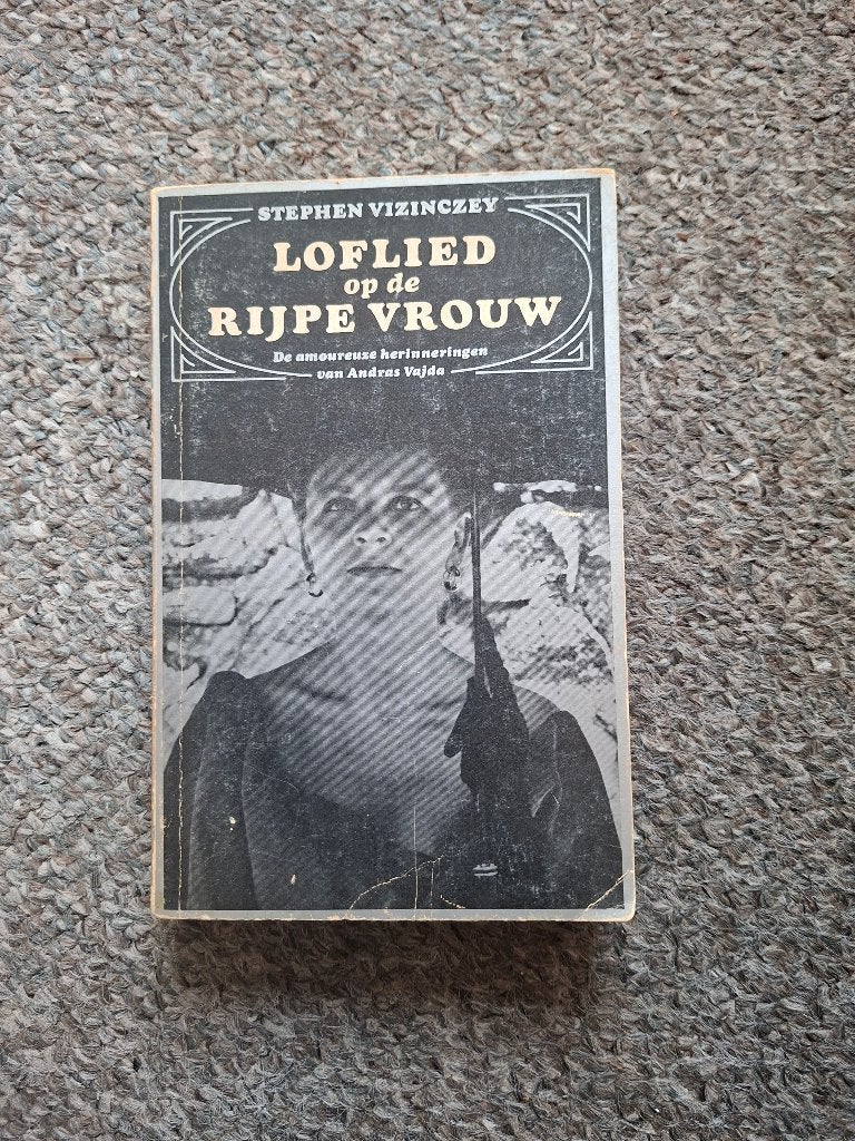 Loflied op de rijpe vrouw/Stephen Vizinczey, Verzenden, Gelezen, Stephen Vizinczey